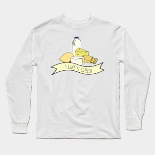 I like it cheesy Long Sleeve T-Shirt